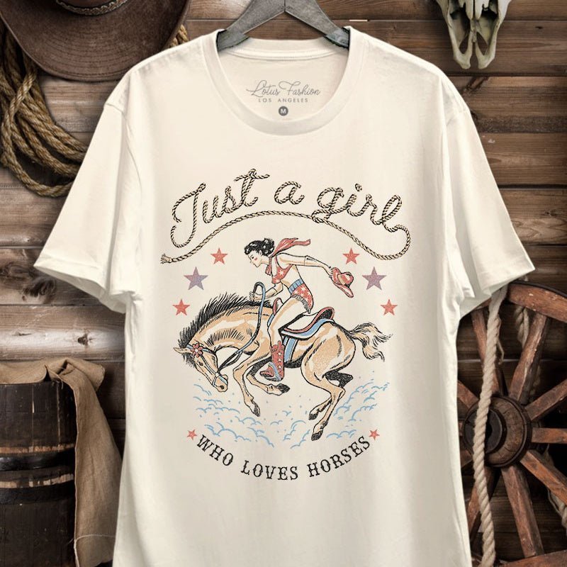 Just A Girl Who Loves Horses Tee*